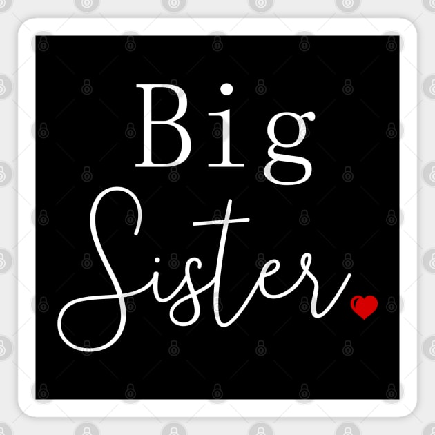 I Love My Big Sister Cute Big Sister Magnet by Lulaggio